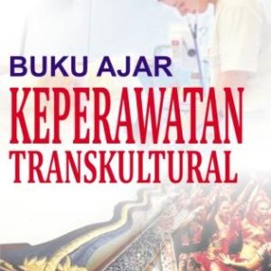 Buku Ajar Keperawatan Transkultural