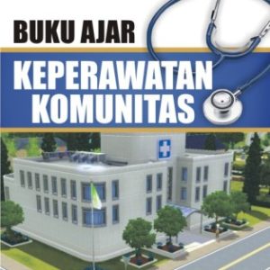 Buku Ajar Keperawatan Komunitas