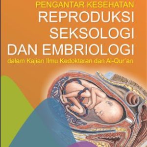 Pengantar Kesehatan Reproduksi Seksologi dan Embriologi