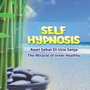Self Hynopsis Awet Sehat di Usia Senja