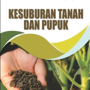 Kesuburan Tanah dan Pupuk