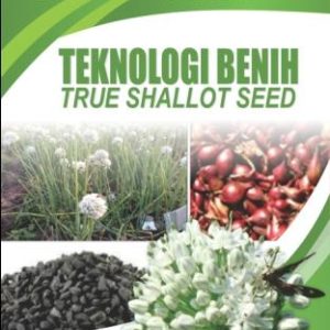 Teknologi Benih True Shallot Seed