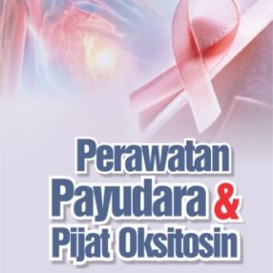 Perawatan Payudara & Pijat Oksitosin