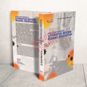 PENULISAN BERBAGAI LITERATUR REVIEW BIDANG KESEHATAN