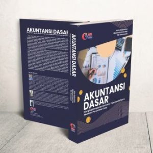 AKUNTANSI DASAR Dilengkapi Pengantar Akuntansi Pajak dan Software Akuntansi Perusahaan Jasa
