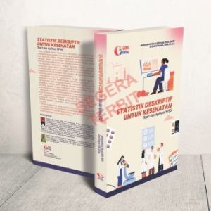 STATISTIK DESKRIPTIF UNTUK KESEHATAN Teori dan Aplikasi SPSS