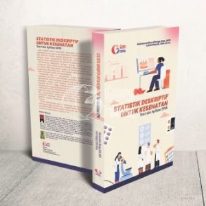 STATISTIK DESKRIPTIF UNTUK KESEHATAN Teori dan Aplikasi SPSS