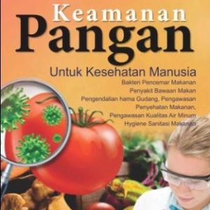 KEAMANAN PANGAN Untuk Kesehatan Manusia