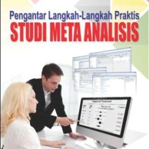 Pengantar Langkah-Langkah Praktis STUDI META ANALISIS