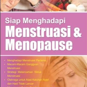 Siap Menghadapi Menstruasi & Menopause