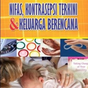 Nifas, Kontrasepsi Terkini danKeluarga Berencana