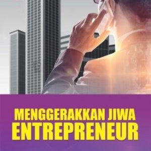 MENGGERAKKAN JIWA ENTREPRENEUR