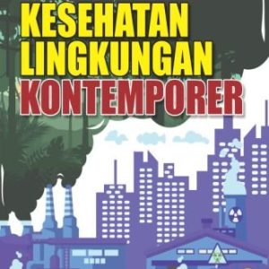 KESEHATAN LINGKUNGAN KONTEMPORER