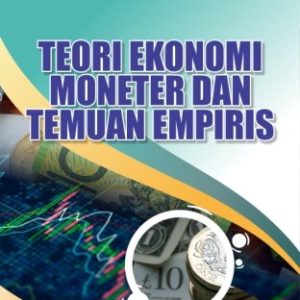 Teori Ekonomi Moneter dan Temuan Empiris
