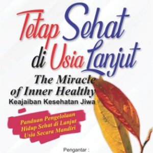 TETAP SEHAT DI USIA LANJUT