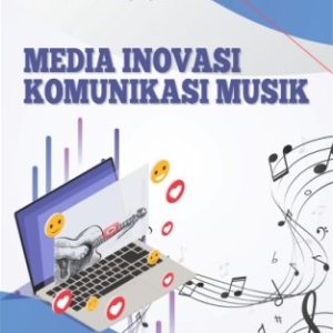 MEDIA INOVASI KOMUNIKASI MUSIK