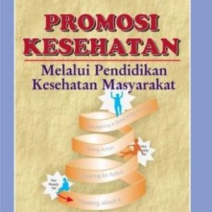Promosi Kesehatan Melalui Pendidikan KESMAS