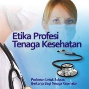 Etika Profesi Tenaga Kesehatan