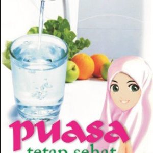 Puasa Tetap Sehat