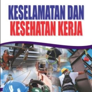 Keselamatan dan Kesehatan Kerja