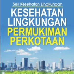 Kesehatan Lingkungan Permukiman Perkotaan