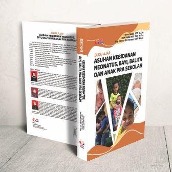 Buku Ajar Asuhan Kebidanan Neonatus, Bayi, Balita dan Anak Pra Sekolah