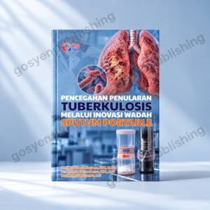 Pencegahan Penularan Tuberkulosis dengan Wadah Sputum Portable