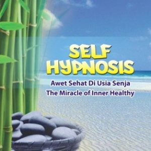 Self Hynopsis Awet Sehat di Usia Senja